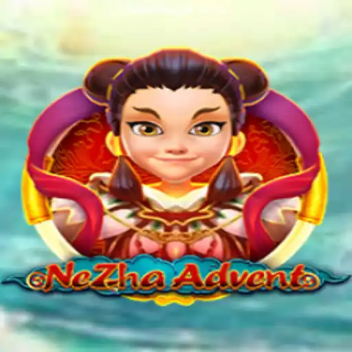 Dive into the Adventure of NeZhaAdvent: Unleashing Fun and Excitement